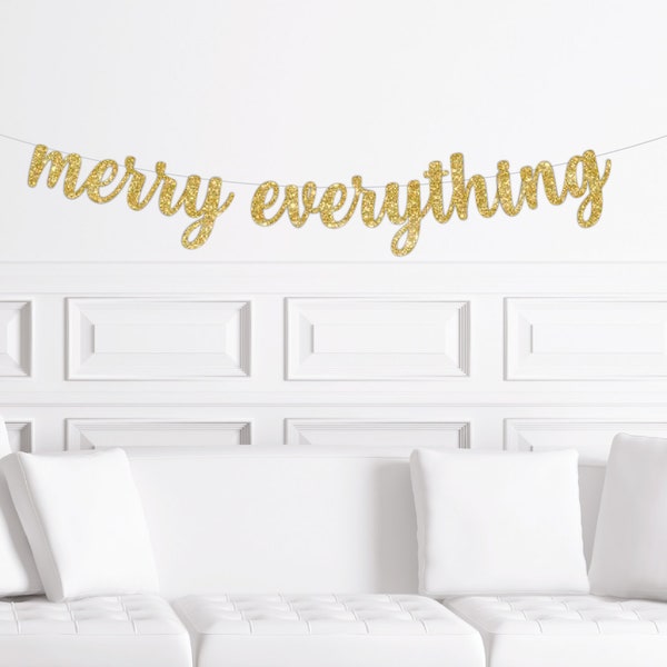 Merry Everything Party Banner Decorations, Funny Christmas Sign Gold Glitter Multicultural Non Denominational