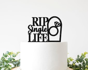 Halloween Bachelorette Cake Topper, RIP Single Life Decorations, Halloween Bridal Shower Decor Sign, RIP to, Black