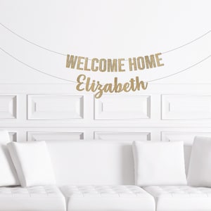 Custom Welcome Home Banner / Personalized Gold Glitter Welcome Back Party Sign /  Returning Home / Teenager / Hospital, New Baby, Mother