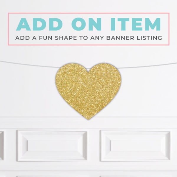 Banner Add On- Gold Glitter Heart