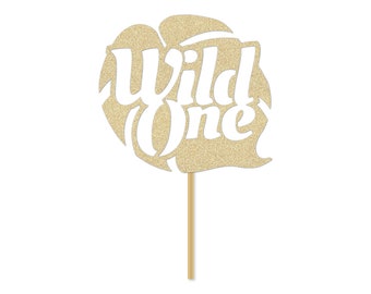 Wild One Cake Topper, Where Wild Things Are Theme, First Birthday, Boho Theme, Jungle, Tropical