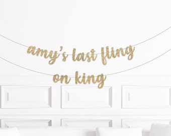 Last Fling on King Banner, Charleston Bachelorette Decorations, Charleston Bachelorette Party, King Street Bachelorette Custom Personalized