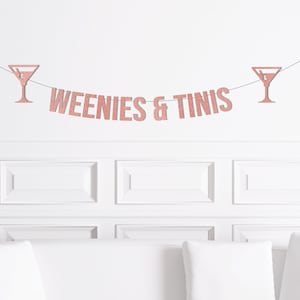 Weenies and Tinis Banner, Martini Themed Bachelorette Party Decorations, Bach Decor, Funny Unique Bachelorette Ideas