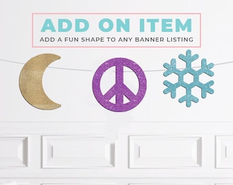 Custom Banner Add On- Let Us know What Simple Shape You Would Like