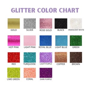 The image is a color chart that displays various glitter colors, including gold, silver, rose gold, black, iridescent white, hot pink, royal blue, light blue, green, light purple, copper, brown, red, turquoise, light purple, and coral.
