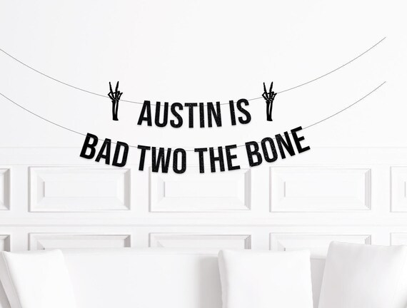 Bad Two The Bone Custom Banner, Halloween 2nd Birthday Sign Boy Decor, Decorations