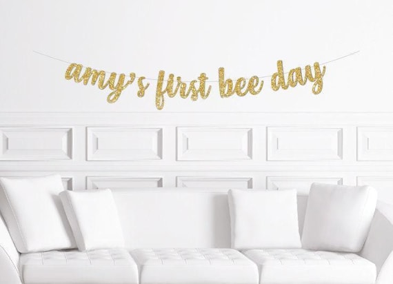 Custom First Bee Day Cursive Banner  / Gold Glitter 1st Birthday Themed Party Sign / Beeday Decor For a / Girl's Second Bee-day Decorations