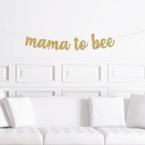 Mama to Bee Cursive Banner / Gold Glitter Script Bee Themed Baby Shower Sign/ Gender Neutral / Baby Shower Decorations / Decoration / Mother