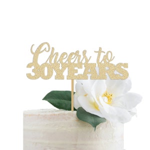 Cheers to 30 Years Cake Topper Gold Glitter | 30th Anniversary Decor