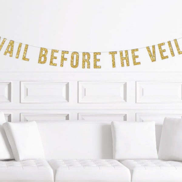 Vail Before the Veil Gold Glitter Banner | Vail Bachelorette Party Decorations