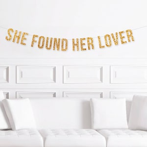 Elle a trouvé sa bannière de l'amant, décoration de douche nuptiale, décorations d'enterrement de vie de jeune fille, bannière de douche nuptiale, enseigne d'enterrement de vie de jeune fille