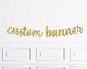 Custom Banner, Personalized Banner, Glitter Banner, Name Banner, Script Letters, Custom Garland, Gold Golden