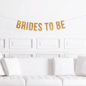 Lesbian Wedding Shower Banner, Brides to Be Bridal Shower Decorations, Lesbian Bachelorette Party Decor