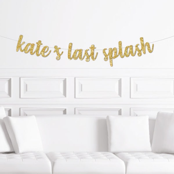 Mermaid Theme Bachelorette Party Decorations / Personalized Last Splash Banner Gold