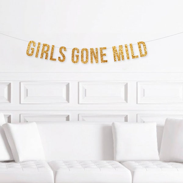 Girls Gone Mild Banner, Girls Night Decorations, Girls Weekend, 30th Birthday, Ladies Trip