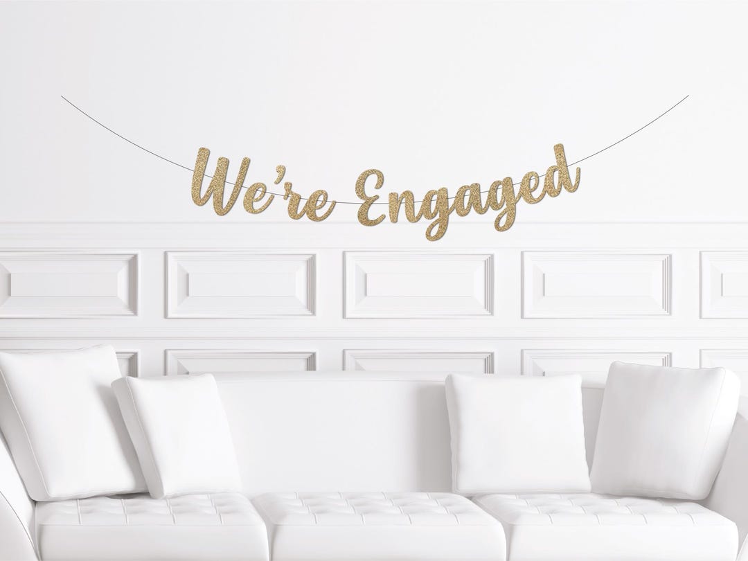 We're Engaged Cursive Banner / Gold Glitter Script Engagement Party ...