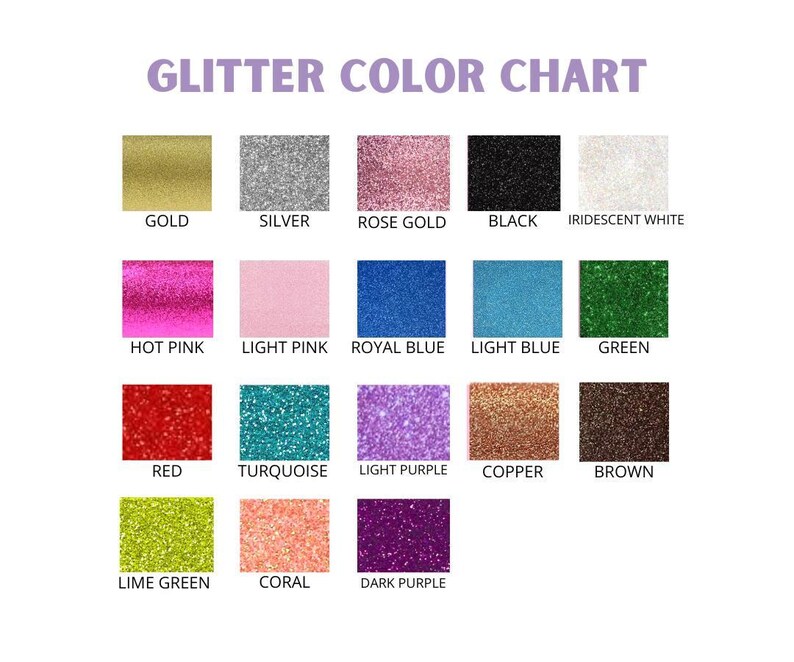 The image is a color chart that displays various glitter colors, including gold, silver, rose gold, black, iridescent white, hot pink, royal blue, light blue, green, light purple, copper, brown, red, turquoise, light purple, and coral.