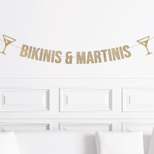 Bikinis and Martinis Banner, Martini Themed Bachelorette Decor, Pool Party Decorations Beach Bach Party Supplies