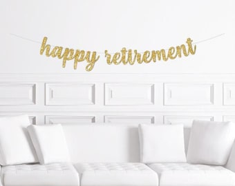 Happy Retirement Cursive Banner / Retirement Script Party Sign / Retirement Party / Retirement Banner Ideas / Retired /Retiring Office Party