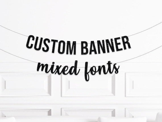 Custom Two Line Banner Script and Block, Personalized Party Banner, Custom Birthday Banner, Custom Baby Shower Banner,  Bridal Shower Sign