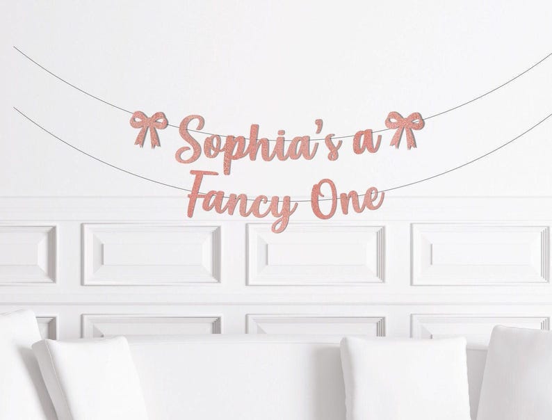 Fancy One Love Shack Fancy Bow 1st Birthday Decorations Decor, Is a Fancy One Banner, Custom Personalized, Cake Smash Party Supplies image 1