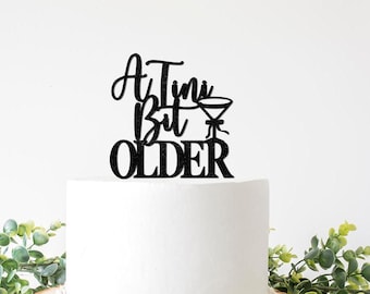 A Tini Bit Older Cake Topper, Martini Birthday Decorations, Dirty Espresso Party Supplies, Olive Decor, Dirty Thirty, Cupcake, Fetch Me