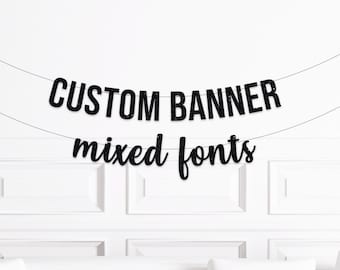 Custom Two Line Banner Script and Block, Personalized Party Banner, Custom Birthday Banner, Custom Baby Shower Banner,  Bridal Shower Sign