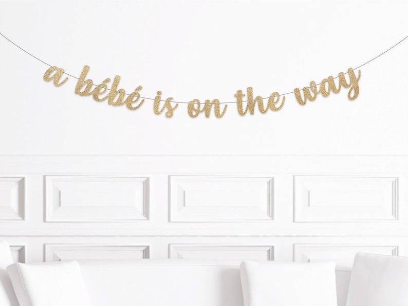 A Bebe Is On The Way Banner Baby Shower Decorations French En a-bebe-is-on-the-way-banner-baby-shower-decorations-french-en