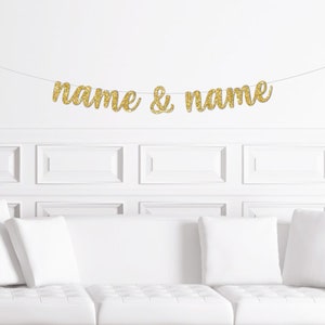 Custom Engagement Party Banner / Bride and Groom Personalized Name Sign / Engagement Party Supplies Name and Name Garland Decor Decorations