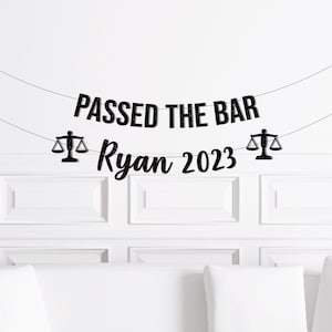 Law Graduation Party Decorations, Passed The Bar Banner Custom with Name and Year, Case Closed Decor, JD Graduate Party Supplies