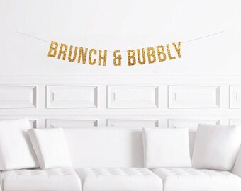 Bridal Shower Brunch Decorations, Brunch & Bubbly Banner, Engagement Party Brunch Decor, Girls Weekend Decoration