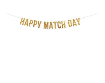Match Day Banner, Happy Match Day, Residency Match Celebration. Match Party, It's a Match, I Matched Decorations Decor Doctor