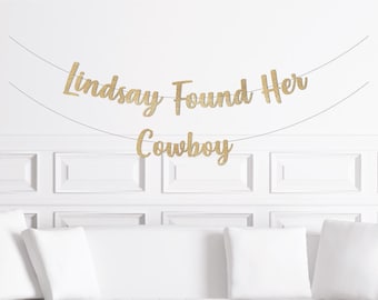 She Found Her Cowboy Banner, Custom Last Rodeo Banner, Last Rodeo Bachelorette, Western Bach Party Supplies, Nashville Sign Backdrop