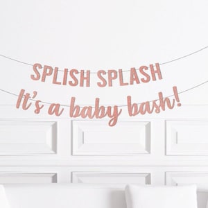 Splish Splash It's a Baby Bash banner, Summer Baby Shower Decorations, Pool Party Baby Shower Decor, Beach Themed Baby Shower Supplies Sign