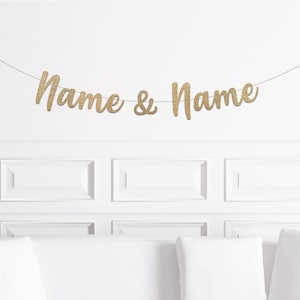 Custom Engagement Party Banner / Bride and Groom Personalized Name Sign / Engagement Party Supplies Name and Name Garland Decor Decorations