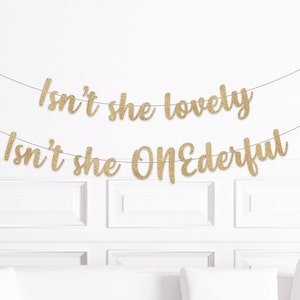 Isn't She Lovely, Isn't She Onederful Script Banner, Girl's 1st Birthday Cursive Party Decorations, First Birthday Decor