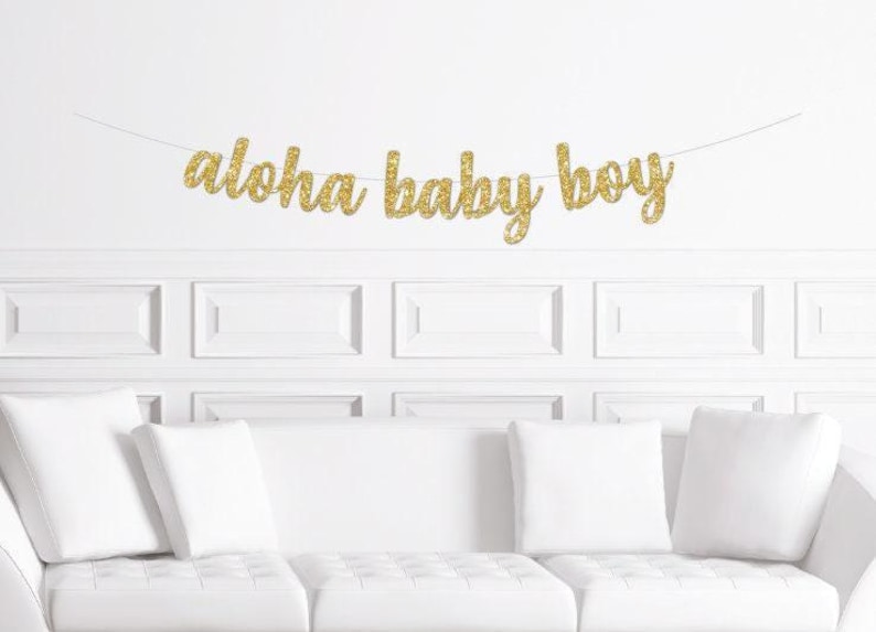 Aloha Baby Boy Cursive Banner / Gold Glitter Script Baby Shower Sign / Tropical Meet The Baby Decorations / Decoration / Decor/ Hawaiian