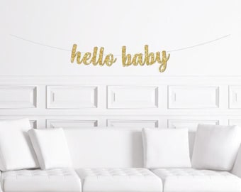 Hello Baby Cursive Banner / Gold Glitter Script Baby Shower Sign/ Gender Neutral Shower / Baby Shower Decorations / Decoration / Welcome