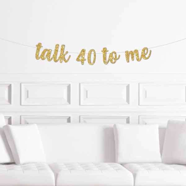 Talk 40 to Me Decorations - Etsy