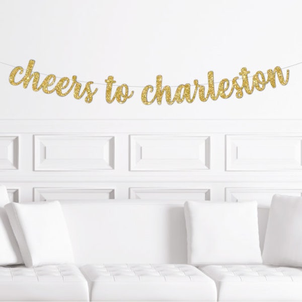 Cheers to Charleston Party Banner, Charleston Bachelorette Party Decorations