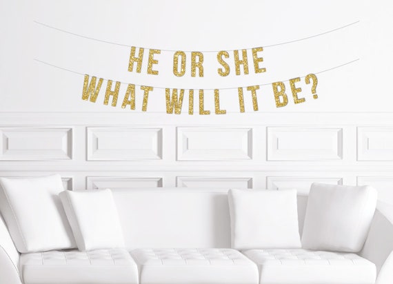 He Or She What Will It Be Banner Gold Glitter Gender Reveal Etsy
