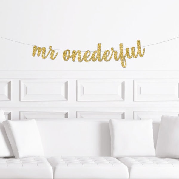 Mr Onederful Cursive Banner / Gold Glitter Script Boys First Birthday Sign / Little Mr Decorations / Decor Ideas / Mister One derful