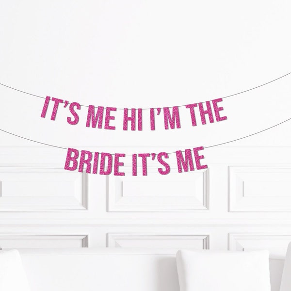 It's Me, Hi, I'm The Bride, It's Me Banner, Taylor Bachelorette Party Decorations, Eras Decor, Bach Party Supplies