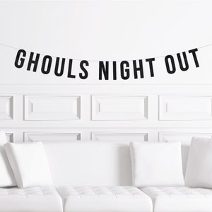 Ghouls Night Out Halloween Girl's Night Banner, Halloween Party Decoration Bachelorette