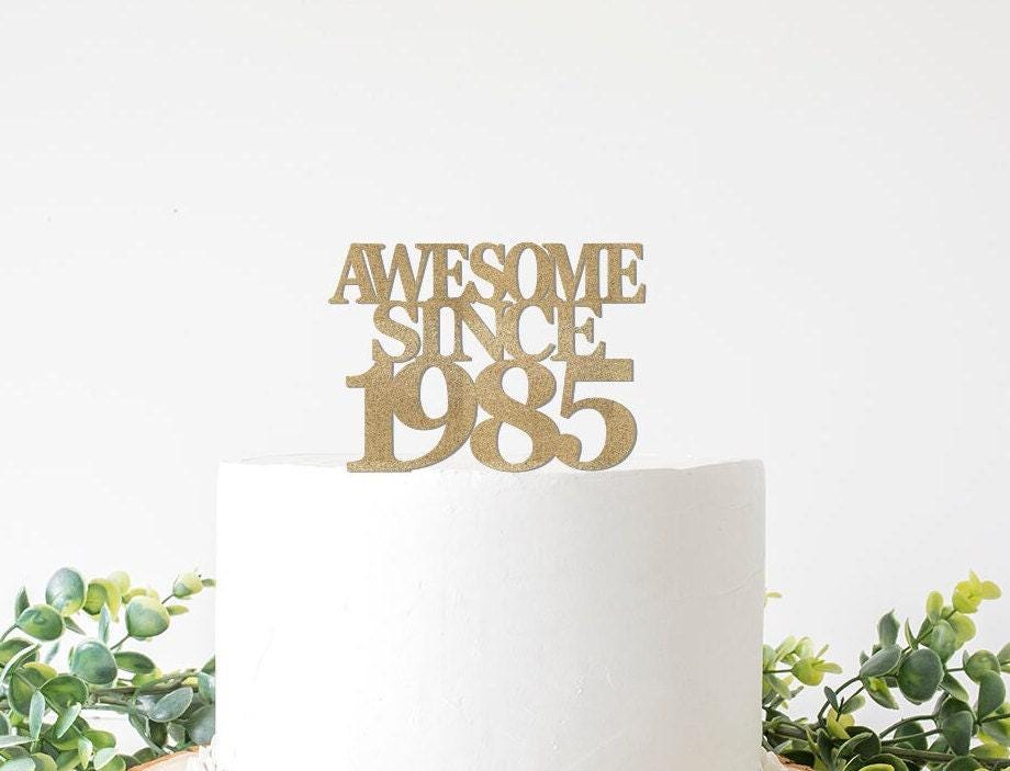 Straight Outta 1985 Cake Topper - Funny 40th Birthday Decoration, Handmade Gold Glitter