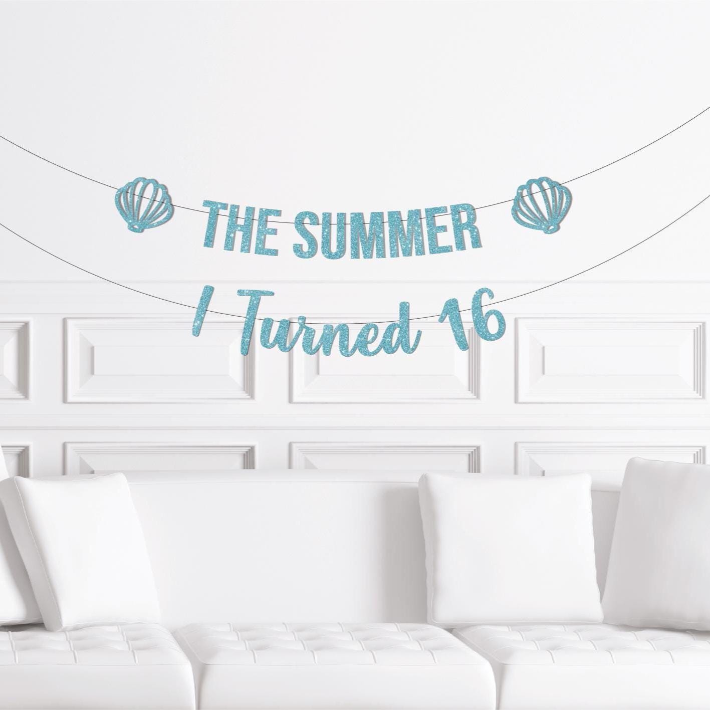 The Summer I Turned 16 Banner, 16th Birthday Decor Woman, Ocean Lake Cottage Theme Sixteen Sixteenth Decorations Party Supplies