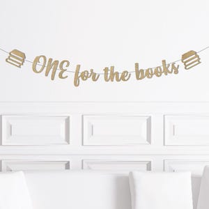 One For The Books Banner, Book Theme Themed First Birthday Banner, Storybook 1st Birthday Decorations Decor Party Supplies