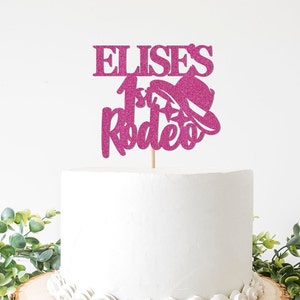 Custom 1st Rodeo Cake Topper, First Rodeo Themed Birthday Decorations, Cowgirl One Decor, Country Party Supplies, Cake Smash