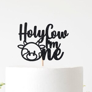Holy Cow I'm One Cake Topper, Holy Cow I'm One Decorations, Farm Themed ...