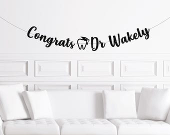 Congrats Doctor Banner, Congratulations Dentistry School Graduation, Dentist Grad
